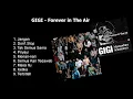 Lagu Gigi  - Forever in the Air (Full Album)