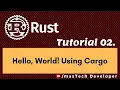 Rust Programming Language Hello World Using Cargo