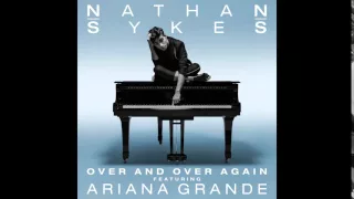 Download Nathan Sykes - Over And Over Again (Audio Official) ft. Ariana Grande MP3