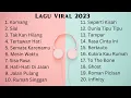 Download Lagu Lagu Indonesia Terbaik 2023 - Lagu Tiktok Viral 2023 (Lagu Viral 2023)