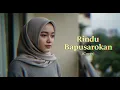 Lagu Rindu Bapusarokan | Cover by MinangSoul