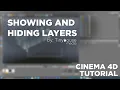 Two ways to quickly show and hide layers - Cinema 4D Tutorial