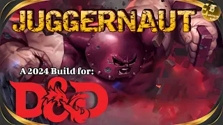 Creating Juggernaut the unstoppable force in 2024 Dungeons and Dragons