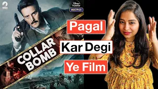 collar bomb movie review deeksha sharma