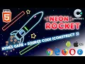 Neon Rocket - Construct 3
