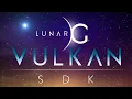 Vulkan and LunarG Explained