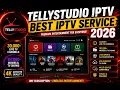 Best IPTV 2026 TellyStudio IPTV Honest Review 4K Setup Guide
