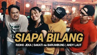 SIAPA BILANG - Ridho Jeka ft. Sakati na Barumbung ft. Andy Laut【OFFICIAL MV】