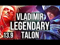 VLAD vs TALON MID 6 Rank 6 Vlad Legendary TR Challenger 13 9