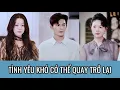 Download Lagu Tình yêu khó có thể quay trở lại