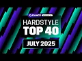 Download Lagu Hardstyle Top 40 | July 2025