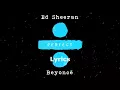 Ed Sheeran - Perfect Duet with Beyoncé [Lyrics/Lyric Video]
