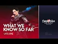 Download Lagu What We Know So Far - Late June 2025 | Eurovision 2026