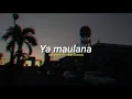 Ya maulana cover (Lofi Remix ft Bulan Sutena)