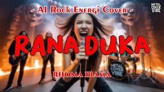 rhoma irama rana duka ai rock energi cover 