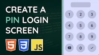 PIN Pad Login Screen in JavaScript - HTML CSS JavaScript Tutorial Project