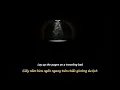 [Vietsub] Gregory Alan Isakov - Dark, Dark, Dark (Tối, Tối, Tối)