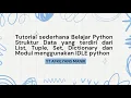 Tutorial Struktur Data yang terdiri dari List Tuple Set Dictionary dan Modul IDLE python