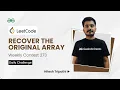 Recover the Original Array LeetCode Weekly Contest 273 Hitesh Tripathi