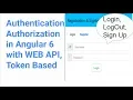 Angular 6 - Login and Logout with Web API using Token Based Authentication in 20 Minutes