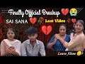 Lagu Finally Breakup video Clarity 💔🥀 ఇది మా Last వీడియో 🫀 Sorry Sai sana fan's 🥀