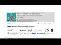 2020 Cloud Computing and Big Data Lecture 7 Deep Learning Applications in Clouds Part1