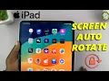 How To Enable Screen Auto Rotate On iPad