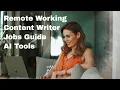 Guide To Finding Remote Content Writing Jobs
