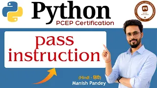 32 pass Statement in Python Python PCEP Certification PCEP-30-02