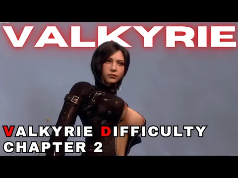 Download MP3 Valkyrie v1.3 Mod Chapter 2 - Valkyrie Difficulty - RE4R Separate Ways (No Commentary)