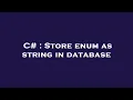 C Store enum as string in database