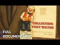 Collecting Fort Wayne 1997 FULL DOCUMENTARY PBS Fort Wayne