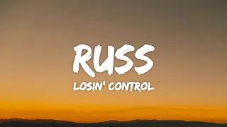 Russ Losin Control Lyrics 