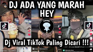 dj ada yang marah ada yang memiliki ada yang marah hey viral tiktok terbaru paling dicari 