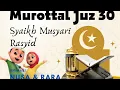 Download Lagu Murottal Juz 30 (Juz 'Amma) Animasi Nusa \u0026 Rara - Syaikh Mishari Rashid Al Afasy
