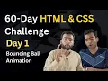 Bouncing Ball CSS Animation HTML CSS Projects Day