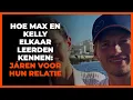 Lagu Zo leerden Max en Kelly elkaar kennen: was geen liefde op eerste gezicht