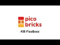 Mastering FizzBuzz Coding with PicoBricks Engaging STEM Project
