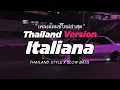 Lagu DJ ITALIANA BUSTEC THAI REMIX THAILAND STYLE by DJ FEBRI