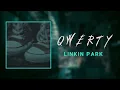 Download Lagu linkin park - QWERTY (lyrics)
