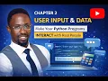 Chapter 2 Make Your Python Programs INTERACT with Real People