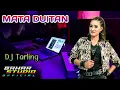 Download Lagu MATA DUITAN - DEWI KIRANA // DJ TARLING REMIX