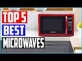 Top 5 Best Buy Microwaves in 2022 Reviews