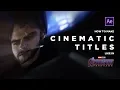 How to Make CINEMATIC TITLES Avengers Endgame Style