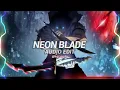 Neon Blade - Moondeity [Edit Audio]