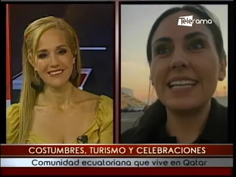 Costumbres, turismo y celebraciones comunidad ecuatoriana que vive en Qatar