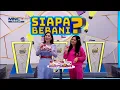Iklan TV Kuis Siapa Berani MNCTV - Vilah dari Tim Tangguh Ikbis, PAS di Pertanyaan Patung Hachiko