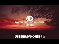 Download Lagu Zwette ft. Tom Rosenthal - Go Solo (8D Audio)