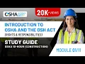 OSHA 10 Hour Construction Study Guide Introduction to OSHA - Module 1 Rights Responsibilities