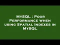 MySQL Poor Performance when using Spatial Indexes in MySQL
